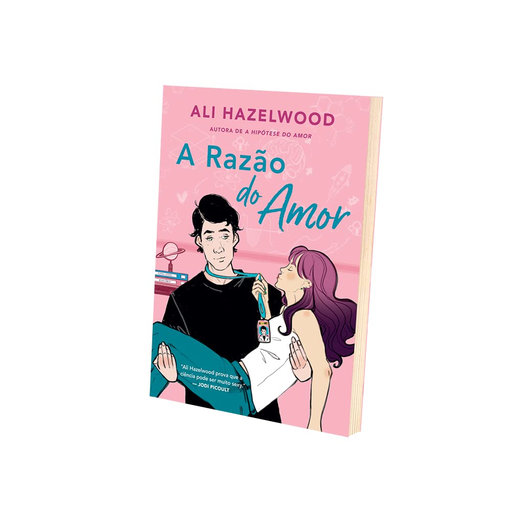 A Razão do Amor - Ali Hazelwood (Editora Arqueiro)